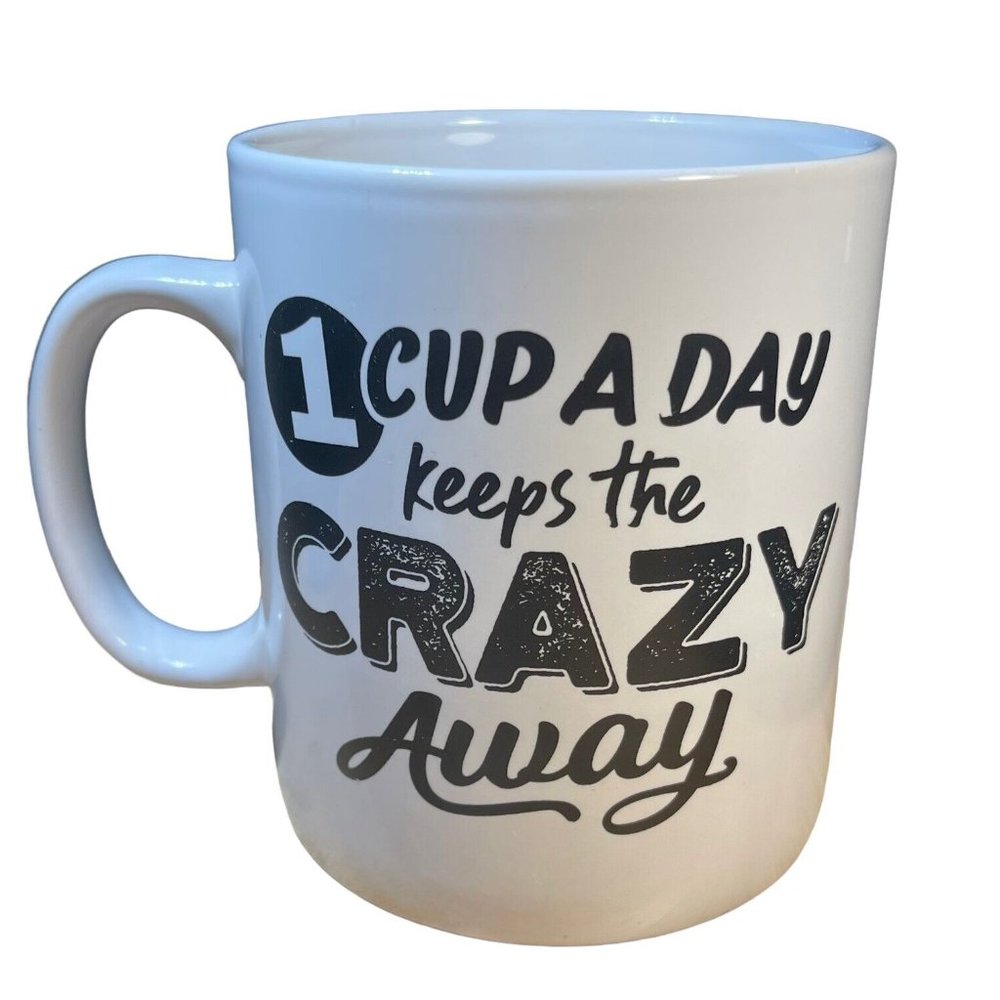 NEW WITH GIFT BOX!! Extra Large XL Coffee Mug Gift Cup Day Keeps Crazy Away Jumb